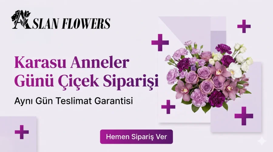 Karasu Anneler Günü Çiçek Siparişi